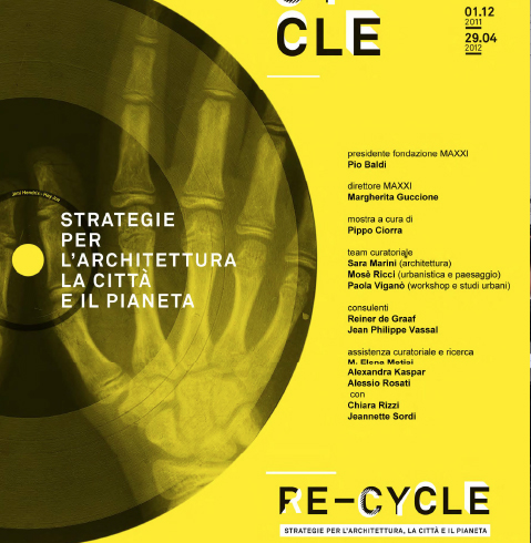 Recycle. Strategies for architecture, the city and the planet.